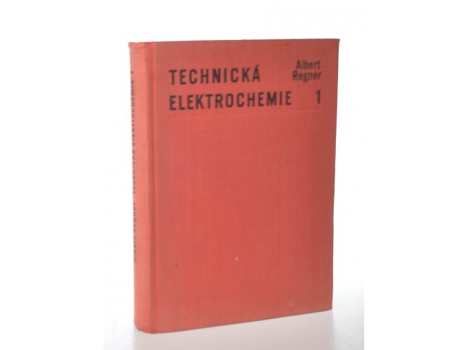 Technická elektrochemie 1 : elektrochemie anorganických látek