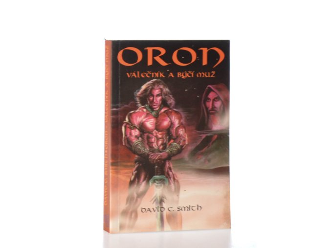 Oron. Válečník a býčí muž