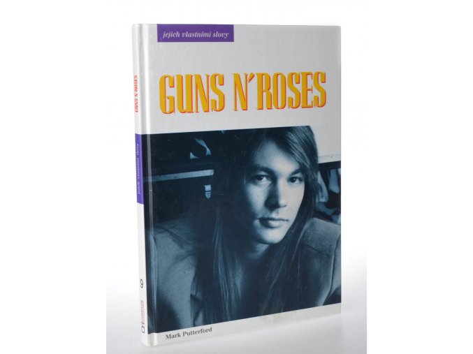 Guns N´Roses : jejich vlastními slovy