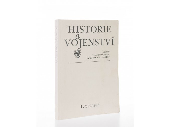 Historie a vojenství: ročník XLV, číslo 1/1996