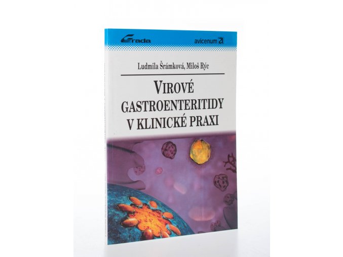 Virové gastroenteritidy v klinické praxi