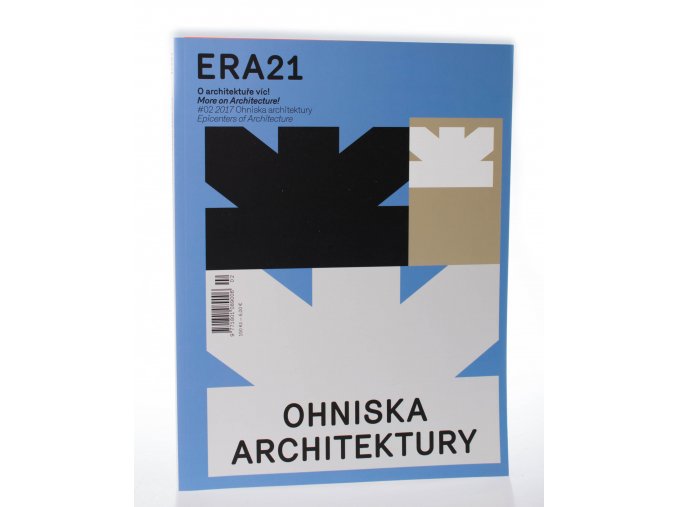 ERA 21: O architektuře víc! Ohniska architektury 2/2017