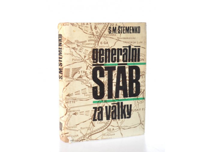 Generální štáb za války- (kniha první)