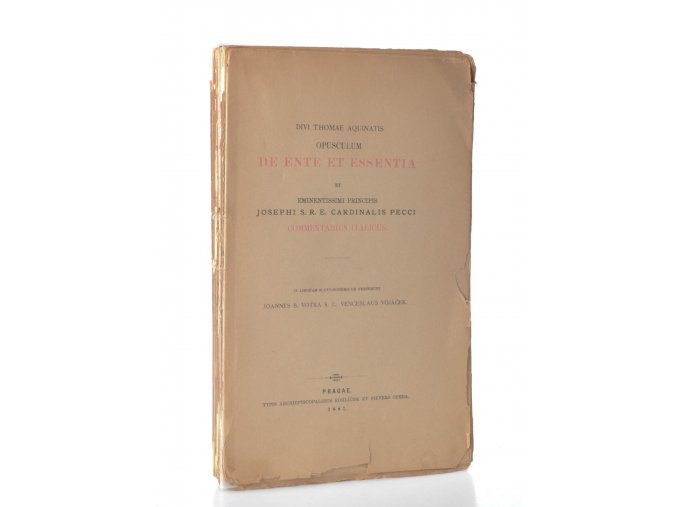 Divi Thomae Aquinatis Opusculum de ente et essentia et eminentissimi principis Josephi S. R. E. Cardinalis Pecci : commentarius Italicus