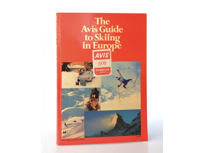 The Avis guide to skiing in Europe 1975