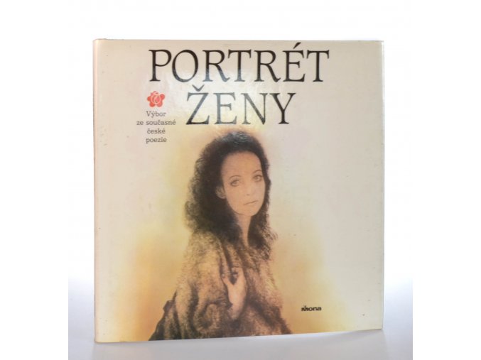 Portrét ženy : výbor ze současné české poezie