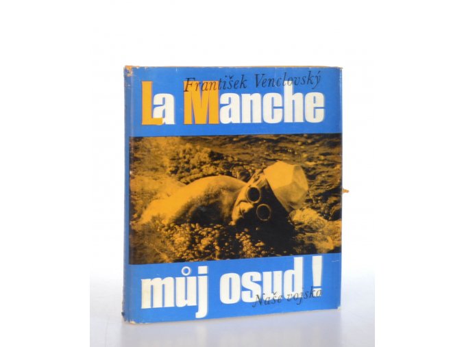 Ma Manche - můj osud