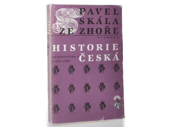 Historie česká : od defenestrace k Bílé hoře