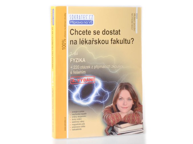 Chcete se dostat na lékařskou fakultu? 3. díl, Fyzika