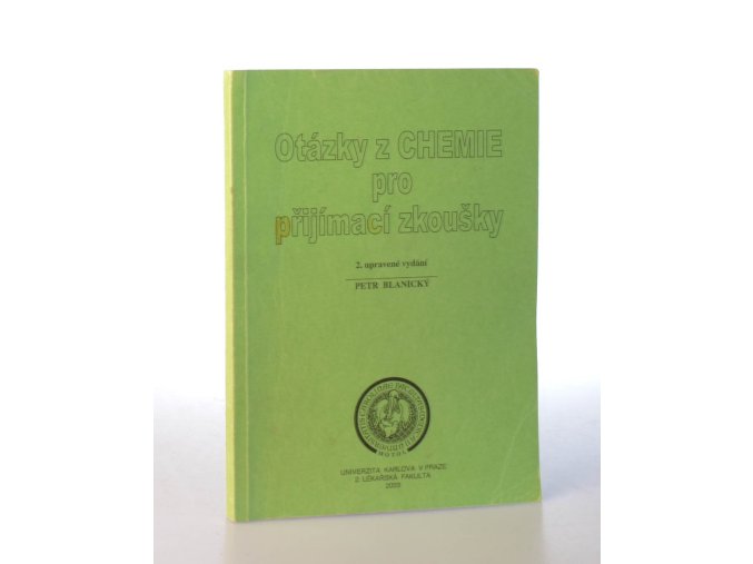Otázky z chemie pro přijímací zkoušky (2003)
