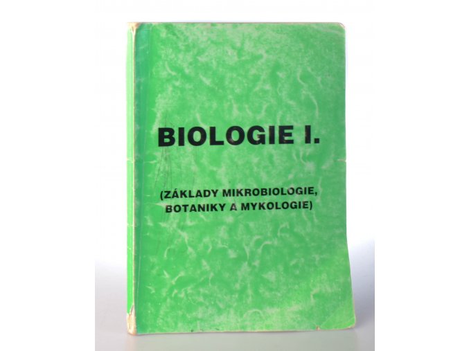 Biologie I., Základy mikrobiologie, botaniky a mykologie : pracovní sešit