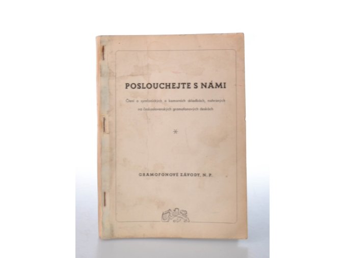 Poslouchejte s námi : čtení o symfonických a komorních skladbách, nahraných na československých gramofonových deskách