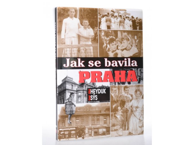 Jak se bavila Praha