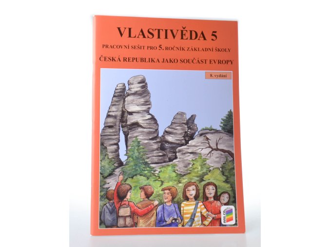 Vlastivěda 5 : pracovní sešit pro 5. ročník, Česká republika jako součást Evropa (2017)