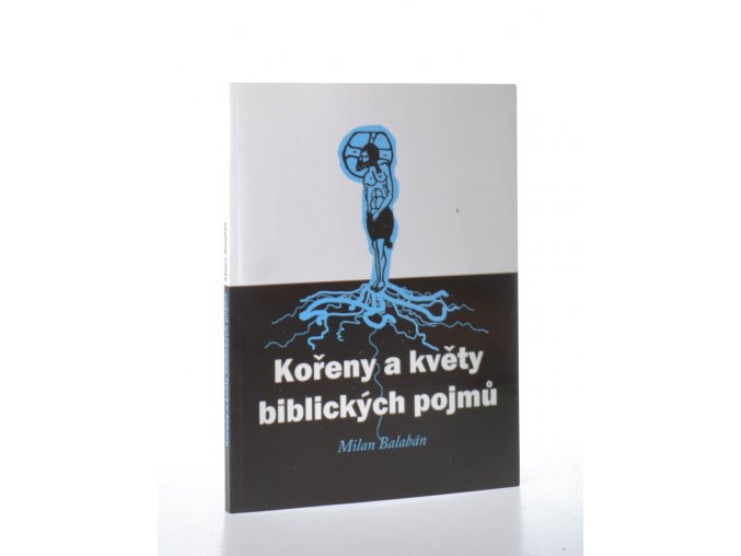 Kořeny a květy biblických pojmů