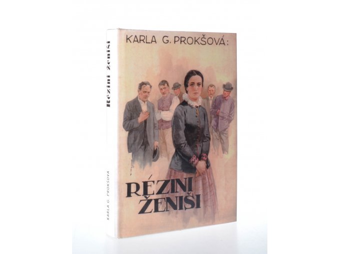 Rézini ženiši : román z jihozápadní Moravy