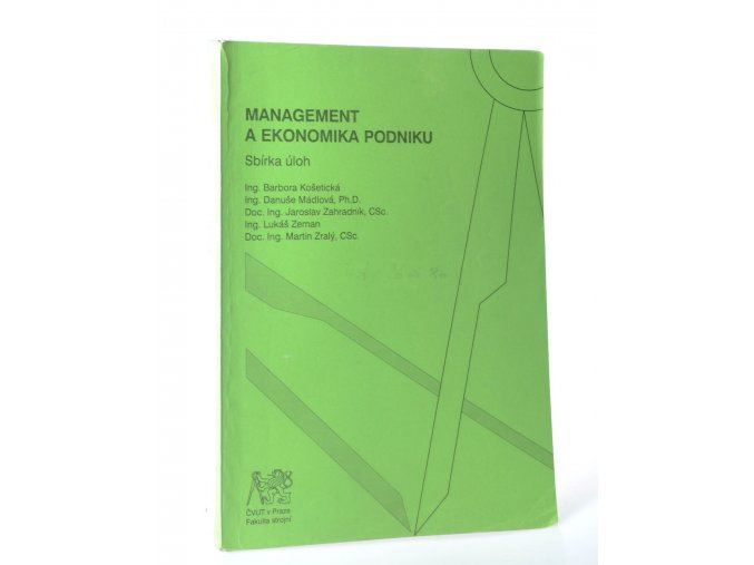 Management a ekonomika podniku : sbírka úloh