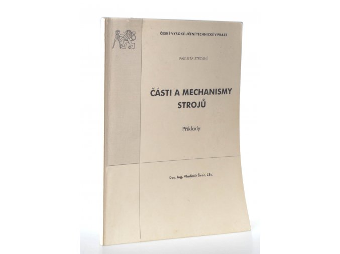 Části a mechanismy strojů : příklady
