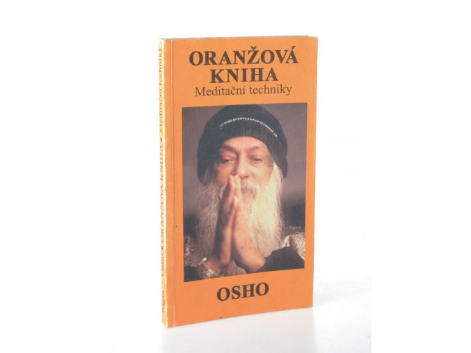 Oranžová kniha : meditační techniky