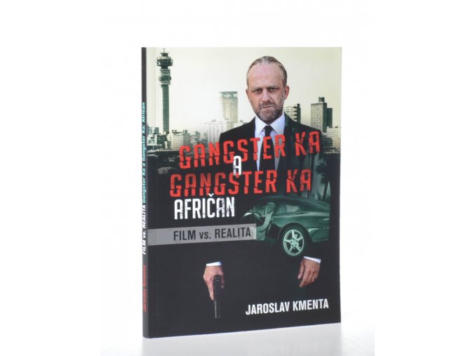 Film vs. realita : Gangster Ka a Gangster Ka: Afričan