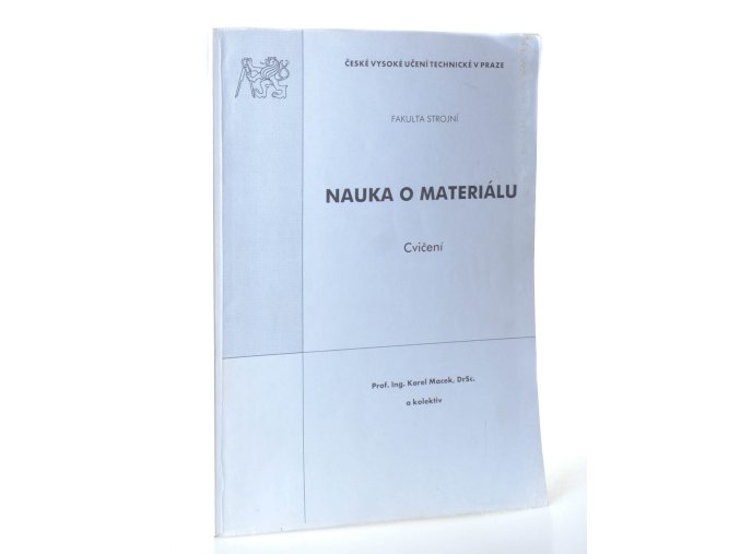 Nauka o materiálu : cvičení
