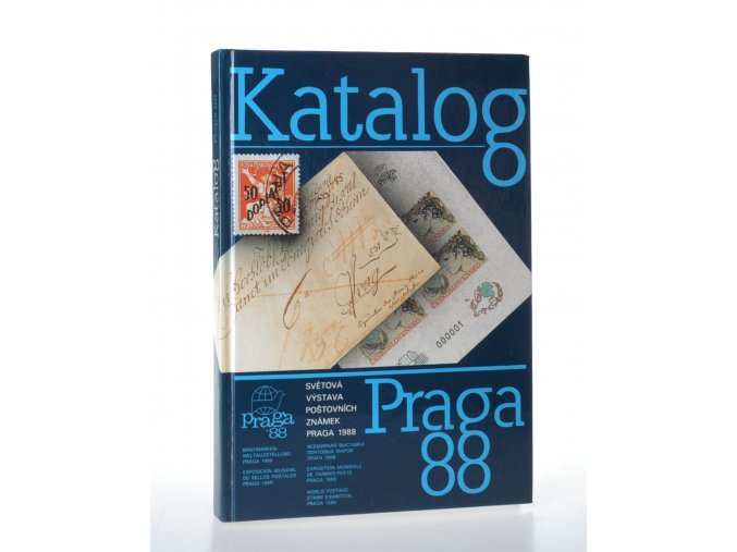 Katalog : světová výstava poštovních známek Praga 1988