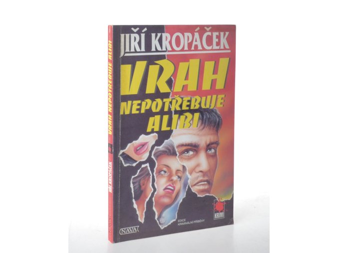 Vrah nepotřebuje alibi