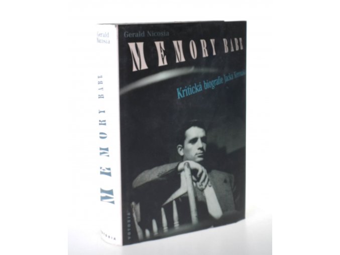 Memory Babe : kritická biografie Jacka Kerouaka