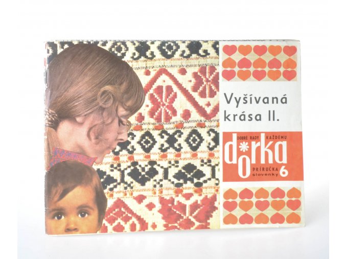 Dorka 6/1972: Vyšívaná krása II.