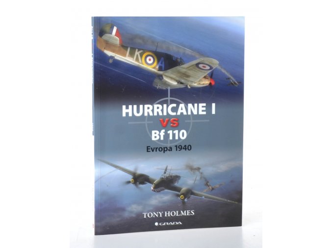 Hurricane I vs Bf 100 : Evropa 1940