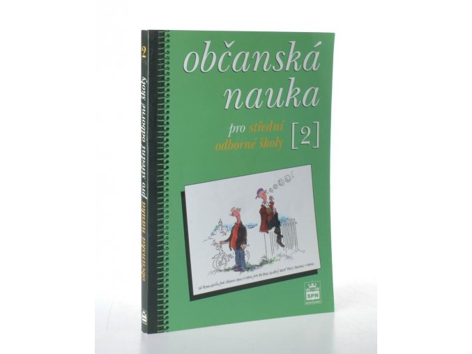 Občanská nauka 2 pro střední odborné školy a pro studijní obory SOU (2002)