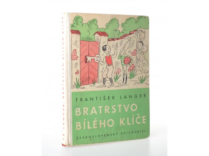 Bratrstvo Bílého klíče : příběhy o klucích a pro kluky (1957)