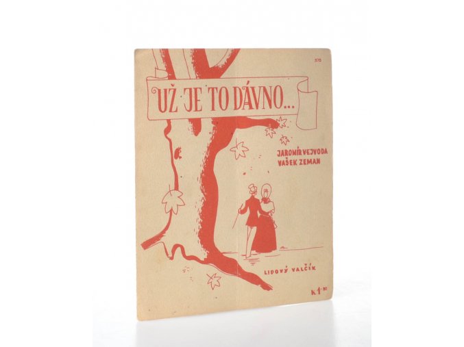 Už je to dávno : lidový valčík