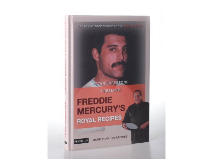 Freddie Mercury's Royal Recipes : day to day food served to the king of rock