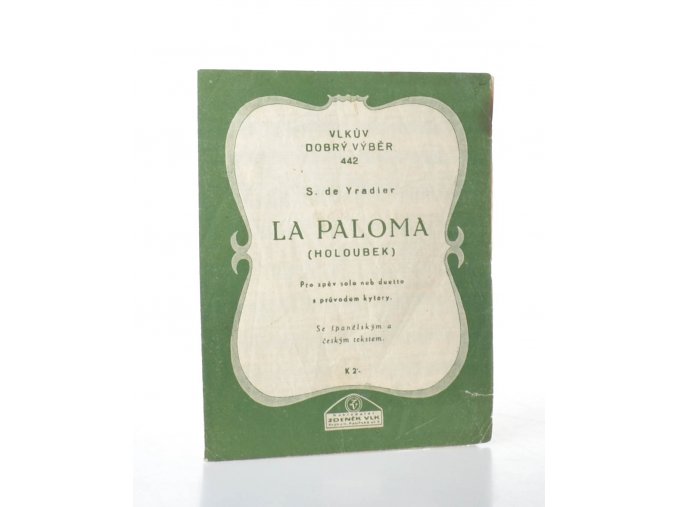 La paloma (Holoubek) : píseň a tango
