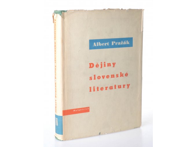 Dějiny slovenské literatury : od nejstarších časů do nové doby