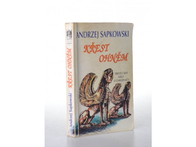 Křest ohněm : třetí část ságy o Geraltovi a Ciri