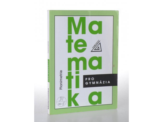 Matematika pro gymnázia : planimetrie (2014)