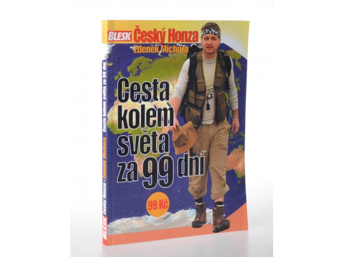 Český Honza: Cesta kolem světa za 99 dní