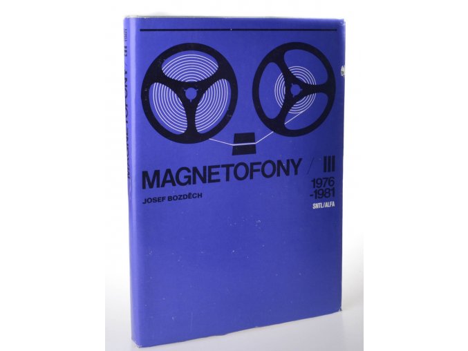 Magnetofony III (1976 až 1981)