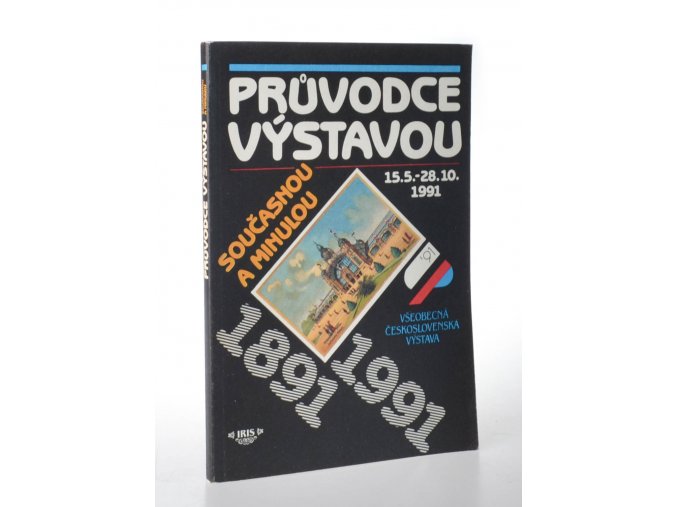 Průvodce výstavou současnou a minulou : 1891 - 1991