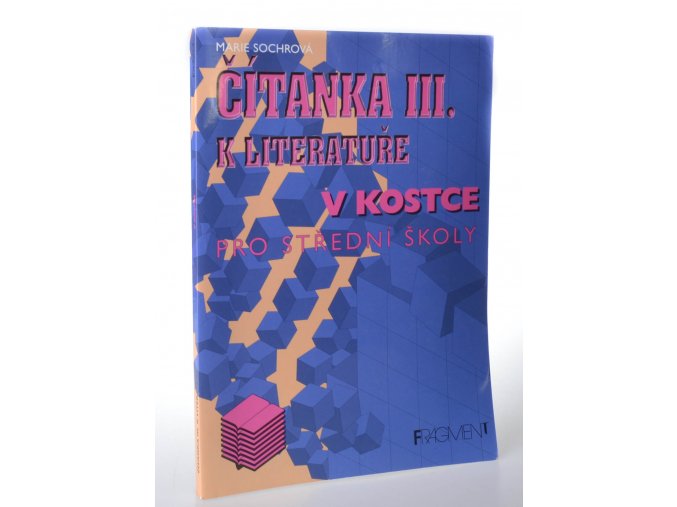 Čítanka III. k Literatuře v kostce : pro střední školy (2000)