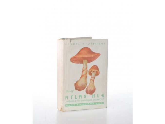Druhý atlas hub jedlých a jim podobných jedovatých (1946)