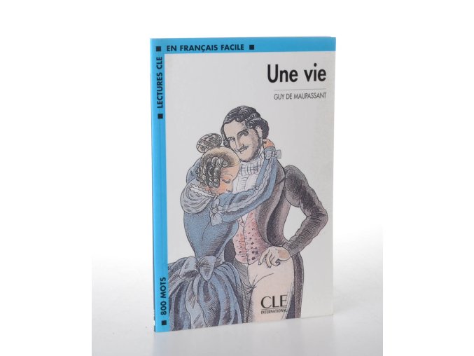 Une vie Guy de Maupassant