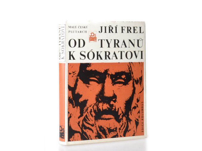 Od tyranů k Sókratovi : malý český plutarch