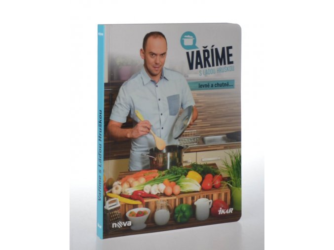 Vaříme s Láďou Hruškou : levně a chutně