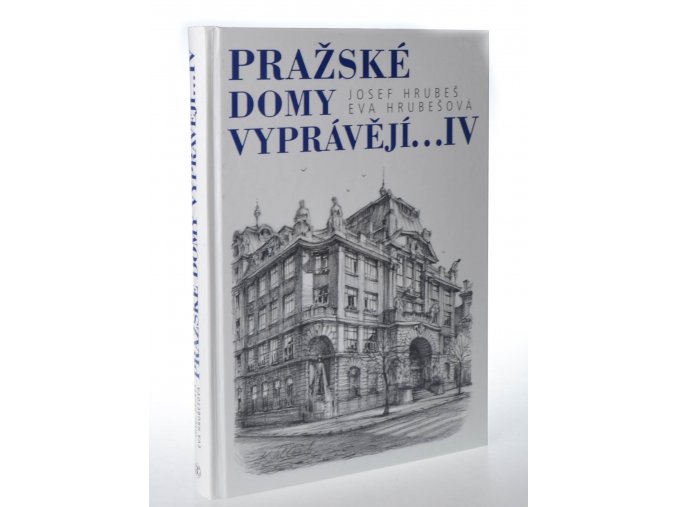 Pražské domy vyprávějí ...Díl IV
