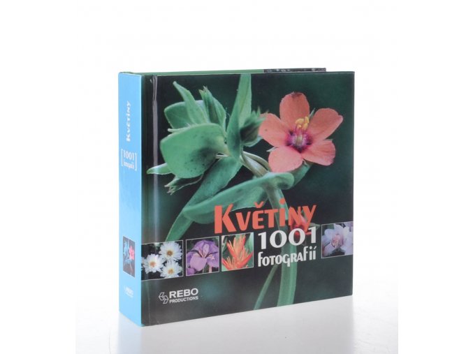 Květiny : 1001 fotografií