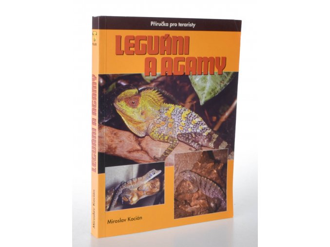 Leguáni a agamy : příručka pro teraristy