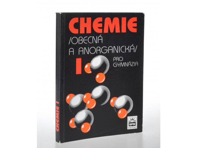 Chemie I : obecná a anorganická : pro gymnázia